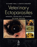 Veterinary Ectoparasites: Biology, Pathology and Control