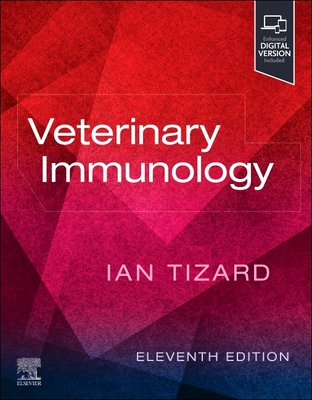 Veterinary Immunology - Tizard, Ian R, Bvms, BSC, PhD, Dsc