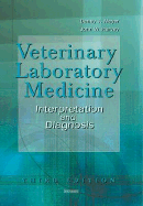 Veterinary Laboratory Medicine: Interpretation & Diagnosis