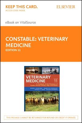Veterinary Medicine - Elsevier eBook on Vitalsource (Retail Access Card): A Textbook of the Diseases of Cattle, Horses, Sheep, Pigs and Goats - Constable, Peter D, MS, PhD, and Hinchcliff, Kenneth W, MS, PhD, and Done, Stanley H, Ba, PhD, Frcvs