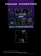 VHDL and Ahdl Digital System Implementation - Scarpino, Frank