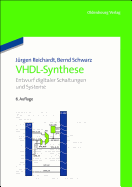 Vhdl-Synthese: Entwurf Digitaler Schaltungen Und Systeme