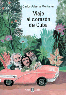 Viaje Al Corazon de Cuba
