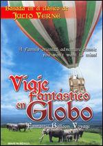 viaje fantastico en globo directed by rene cardona jr alibris alibris