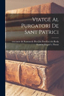 Viatge Al Purgatori De Sant Patrici