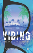 Vibing: A Vacation Rom-Com