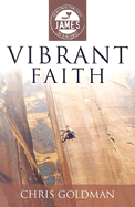 Vibrant Faith - Goldman, Chris