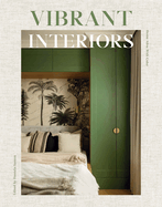 Vibrant Interiors: Homes Alive with Color