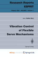 Vibration control of flexible servo mechanisms