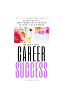 Vibrational Energy for a little unfair Career Success