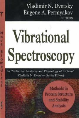 Vibrational Sectroscopy - Uversky, Vladimir N (Editor)