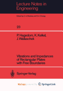 Vibrations and Impedances of Rectangular Plates with Free Boundaries