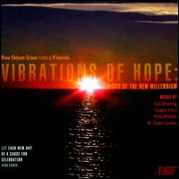 Vibrations of Hope: Music of the New Millennium - Ed Morse (euphonium); Katherine Fink (flute); Kristie Born (piano); Rose Shlyam Grace (piano)