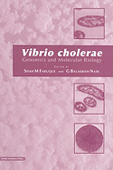 Vibrio cholerae: Genomics and Molecular
