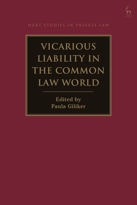 Vicarious Liability in the Common Law World - Giliker, Paula (Editor)