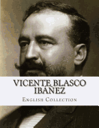 Vicente Blasco Ib߱ez, English Collection