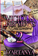 Vicious Baby Muvas of Baltimore 2