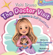 Vicki Braves The Doctor Visit: A Lesson in Self Confidence