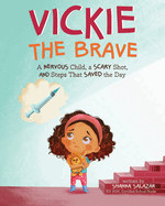 Vickie the Brave