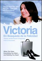 Victoria, and the Pursuit of Happiness - Coraly Santaliz