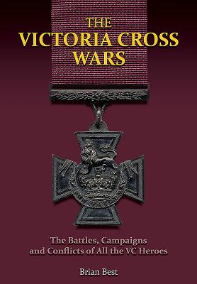 Victoria Cross Wars - Best, Brian