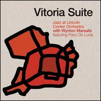 Victoria Suite: Jazz At Lincoln Center Orchestra - Jazz at Lincoln Center Orchestra With Wynton Marsalis Featuring Paco de Lucia