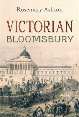 Victorian Bloomsbury - Ashton, Rosemary