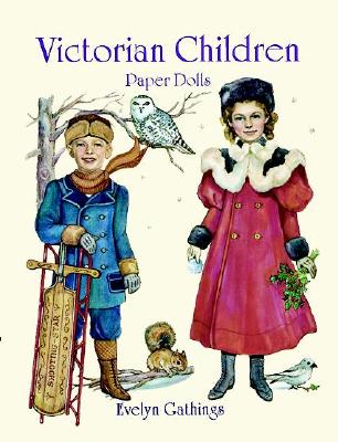 Victorian Children Paper Dolls - Gathings, Evelyn