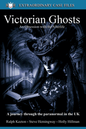 Victorian Ghosts: An obsession with the Afterlife