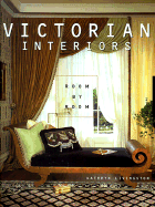 Victorian Interiors Room by Room - Meredith, Carol, and Livingston, Kathryn