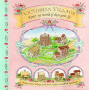 Victorian village : a pop-up world of days gone by
