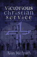 Victorious Christian Service: Studies in the book of Nehemiah