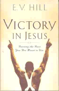 Victory in Jesus: Running the Race You Were Meant to Win