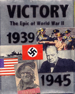 Victory: The Epic of World War