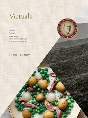 Victuals: An Appalachian Journey, with Recipes - Lundy, Ronni, and Autry, Johnny (Photographer)