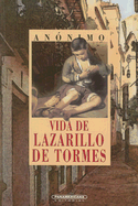 Vida de Lazarillo de Tormes - Anonimo