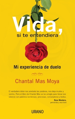 Vida, Si Te Entendiera - Mas, Chantal