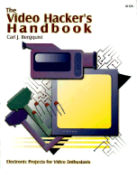 Video Hacker's Handbook