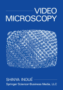 Video Microscopy - Inoue, Shinya