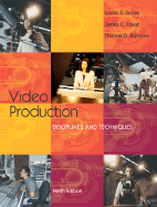 Video Production: Disciplines and Techniques (NAI)