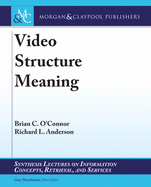 Video Structure Meaning