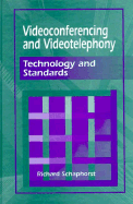 Videoconferencing & Videotelephony - Schaphorst, Richard