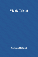 Vie de Tolstoi