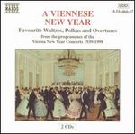 Viennese New Year: Favourite Waltzes, Polkas and Overtures