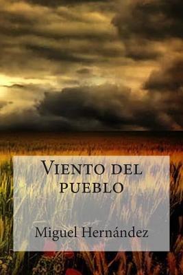 Viento del Pueblo - Hernandez, Miguel