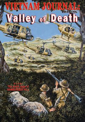 Vietnam Journal Book Seven: Valley of Death - Lomax, Don