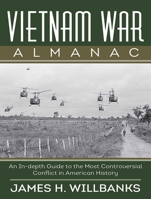 Vietnam War Almanac - Willbanks, James H