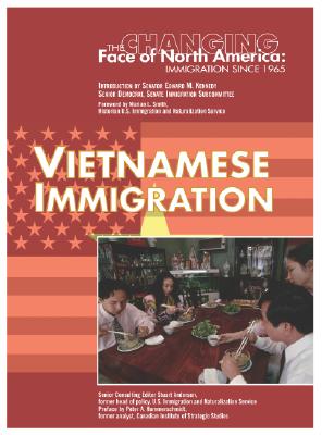 Vietnamese Immigration - Ferry, Joseph, and Anderson, Stuart (Editor), and Smith, Marian L (Foreword by)