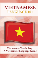 Vietnamese Vocabulary: A Vietnamese Language Guide