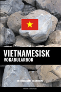 Vietnamesisk Vokabularbok: En Emnebasert Tilnrming